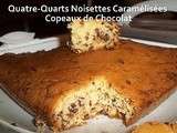 Quatre-Quarts Noisettes Caramélisées Copeaux de Chocolat