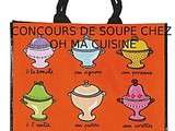 Concours  oh ma cuisines, les soupes 