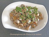 Champignons de Paris à la crème