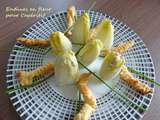 Endives en fleur pour l’apéritif