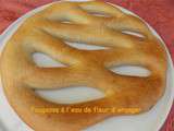 Fougasse à la fleur d'oranger