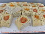 Fougasse aux tomates cerises au Thermomix