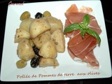 Poêlée de pommes de terre aux olives