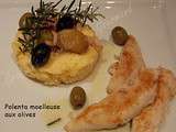 Polenta moelleuse aux olives