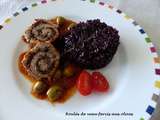 Roulés de veau farcis aux olives