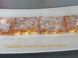 Tablettes moelleuses au citron