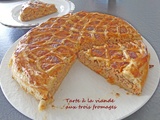 Tarte à la viande aux trois fromages