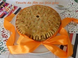 Tourte de fête au foie gras * – Bataille food # 133