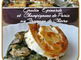 Gratin d’Epinards et Champignons de Paris au Fromage de Chèvre et Noisettes