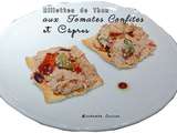 Rillettes de Thon aux Tomates Confites