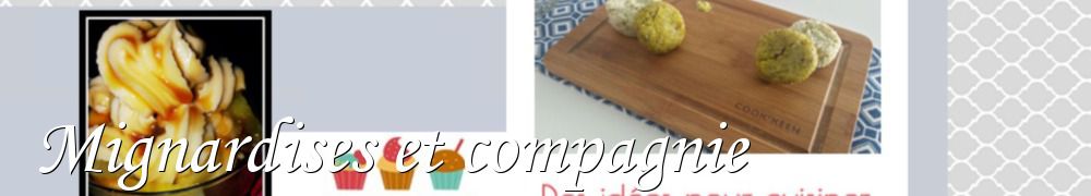 Recettes de Mignardises et compagnie