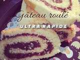 Gâteau roulé ultra rapide