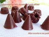 Petits chocolats au lait , caramel et noix pécan