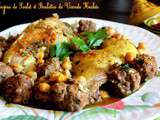 Tajine de poulet et Boulettes de viande Hachée