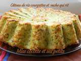 Gâteau de riz courgettes et vache qui rit