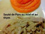 Sauté de porc au miel  et au thym