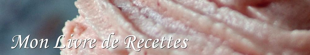 Recettes de Mon Livre de Recettes