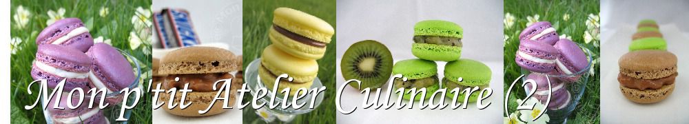 Recettes de Mon p'tit Atelier Culinaire (2)