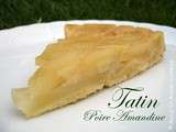 Tatin Poire Amandine