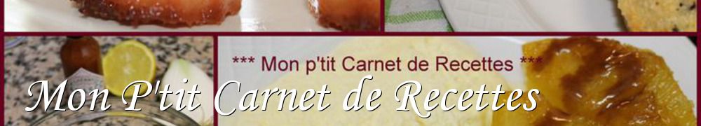 Recettes de Mon P'tit Carnet de Recettes