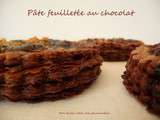 Pâte feuilletée au chocolat (de Christophe felder)