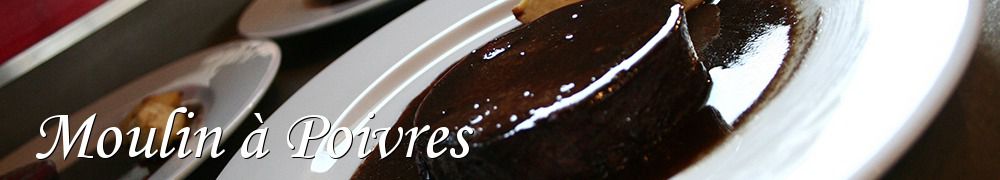 Recettes de Moulin à Poivres