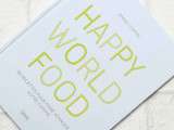 Livre, Happy World Food d’Anne Coppin