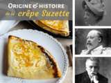 Origine et histoire de la crêpe Suzette