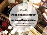 Conseils pour un maquillage de fête