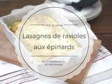 Lasagnes de ravioles aux épinards