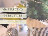 Sélection de recettes pour les fêtes