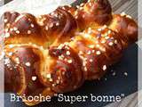 Brioche super bonne