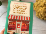 Peu de lecture…Le Fabuleux voyage du carnet des silences