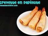 Crevette en papillote, Si bon, Si simple