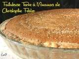 Fabuleuse tarte à l'ananas de Christophe Felder