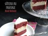 Gateau étagé au fromage et Red Velvet