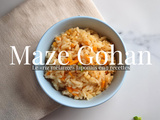 Authentique Maze Gohan : Le riz mélangé Japonais (7 recettes)