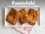Du Famichiki : le poulet frit mythique des konbini
