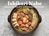 Ishikari Nabe : Recette du Hot Pot au Saumon d’Hokkaido