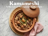 Kamameshi : le Riz Cuit en Pot Japonais Authentique