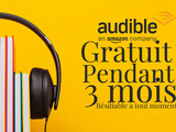 Profitez d’Audible gratuit pendant 3 mois pour l’été ! Résiliable à tout moment