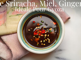 Sauce Sriracha-Miel-Gingembre : La Splendide Sauce pour Gyoza