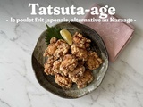 Tatsuta-age : la recette authentique du poulet frit japonais
