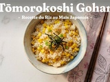 Tōmorokoshi Gohan Authentique : Recette du Riz au Maïs Japonais