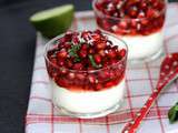 Petit dessert facile et très frais ,verrine à la grenade et au citron vert