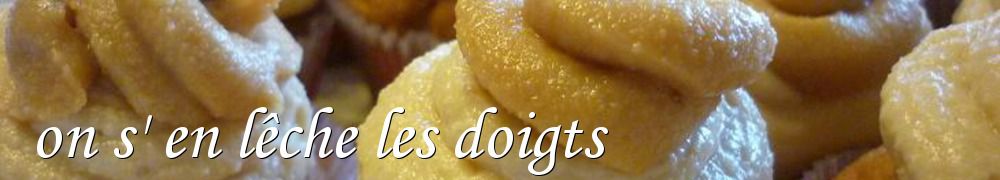 Recettes de on s' en lêche les doigts