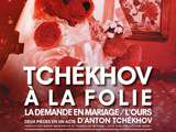 Tchekhov à la folie au Poche Montparnasse