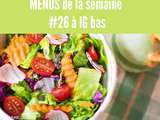 Menus de la semaine #26 focus ig bas