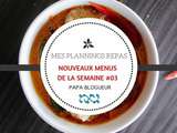 Nouveaux Menus de la semaine #03