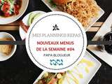 Nouveaux Menus de la semaine #04